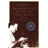 Ernest Hemingway on Writing